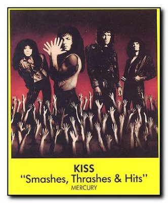 Kiss Smashes, Thrashes, & Hits