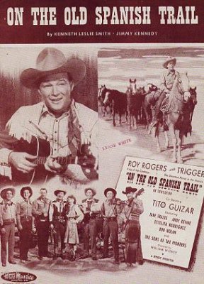 On the Old spanish Trail Roy Rogers 1947