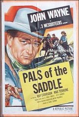 Pals of the Saddle John Wayne 1953 ORIGINAL LINEN BACKED 1SH
