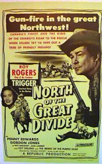 NORTH OF THE GREAT DIVIDE Roy Rogers