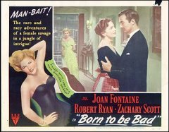 Born to be Bad Joan Fontaine 1950 # 2
