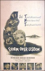 Storm Over Lisbon Vera Ralston Richard Arlen Eric Von Strohem