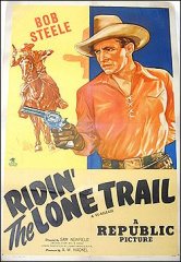 Ridin' the Lone Trail Bob Steel Republic Film 1937 ORIGINAL LINEN BACKED 1SH
