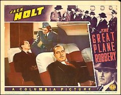 Great Plane Robbery Jack Holt 1940