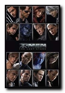 X Men 3 Last Stand