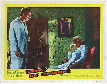 Crime of Passion Barbara Stanwyck Sterling Hayden Raymond Burr