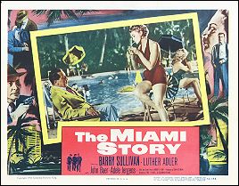MIAMI STORY, THE #1 BARRY SULLIVAN LUTHER ADLER 1954