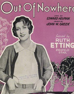 Out of Nowhere Ruth Etting