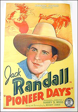 Pioneer Days Jack Randall Monogram Pictures 1940 ORIGINAL LINEN BACKED 1SH