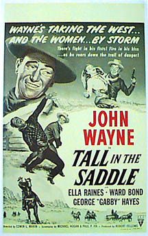 TALL IN THE SADDLE John Wayne