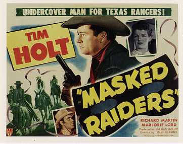Masked Raiders Tim Holt