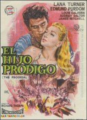 Prodigal Lana Turner Edmund Purdom