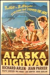 Alaska Highway Richard Arlen Jean Parker Morgan Litho