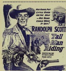 TALL MAN RIDING Randolf Scott