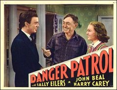 DANGER PATROL #1 from the 1937 movie. Staring Sally Eilers Harry Carey