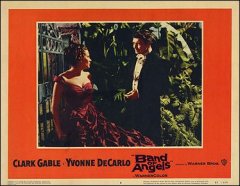 Band of Angels Clark Gable Yvonne DeCarlo both pictured