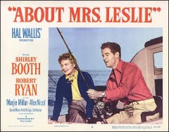 About Mrs. Leslie Robert Ryan Shirley Booth