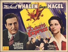 DAWN EXPRESS 1942 movie. Staring Michael Whalen, Anne Nagel