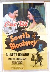 South of Monterey Cisco Kid 1946