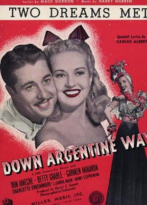 Down Argentine Way Don Ameche Betty Grable 1940