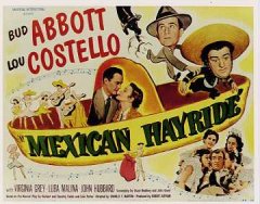 ABBOTT & COSTELLO (MEXICAN HAYRIDE)