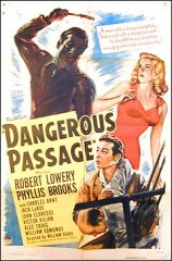 Dangerous Passage 1944 Robert Lowery Phyillis Brooks Jack LaRue