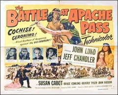 Battle At Apache Pass John Lund Jeff Chandler Style B