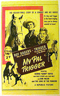 MY PAL TRIGGER Roy Rogers