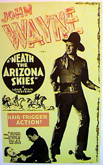 NEATH THE ARIZONA SKIES John Wayne - Click Image to Close