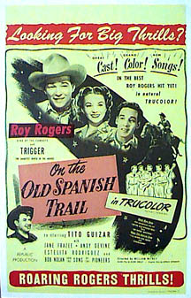 ON THE OLD SPANISH TRAIL Roy Rogers - Click Image to Close