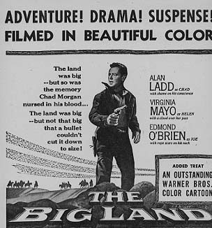 BIG LAND Allen Ladd, Virginia Mayo - Click Image to Close