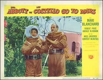 Abbott and Costello Go to Mars - Click Image to Close