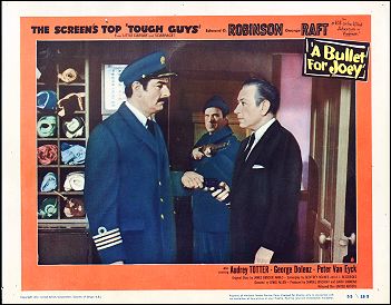 Bullet For Joey Edward G.Robinson, George Raft. # 8 1955