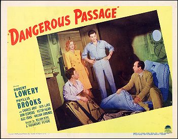 DANGEROUS PASSAGE card #7 from the 1944 movie. Staring Robert Lowery, Phyllis Brooks - Click Image to Close