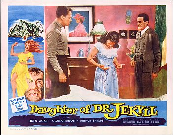 Daughter of Dr. Jekkyll John Agar, Gloria Talbott, Arthur Shields #1 from the 1957