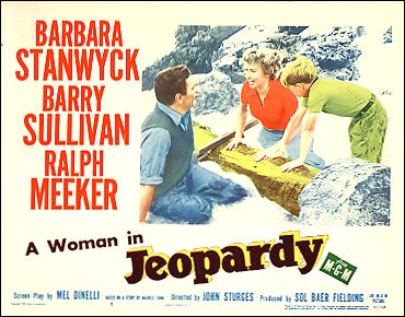 Jeopardy Barbara Stanwyck Barry Sullivan pictured - Click Image to Close
