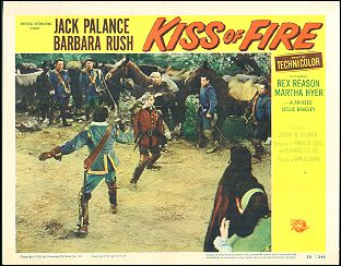 Kiss of Fire Rex Reason Jack Palance 1955 # 5 - Click Image to Close