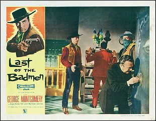 Last of the Badman George Montgomery 1957