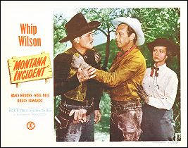 Montana Incident Whip Wilson 1952 - Click Image to Close