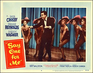 SAY ONE FOR ME Bing Crosby Debbie Reynolds Robert Wagner