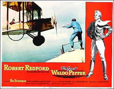 Great Waldo Pepper Robert Redford - Click Image to Close