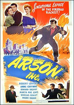 Arson Inc. Robert Lowery Anne Gwynne 1949