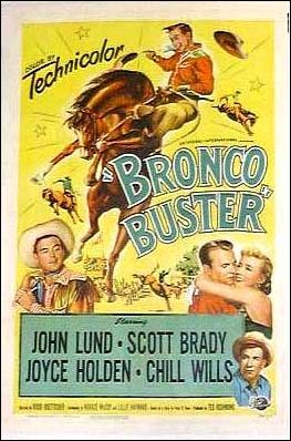 Bronco Buster John Lund Scott Bradey 1952 - Click Image to Close