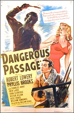 Dangerous Passage 1944 Robert Lowery Phyillis Brooks Jack LaRue - Click Image to Close