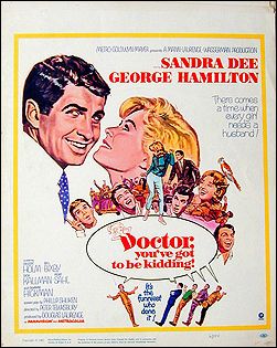 Doctor You've Got to be Kidding George Hamilton Sandra Dee - Click Image to Close
