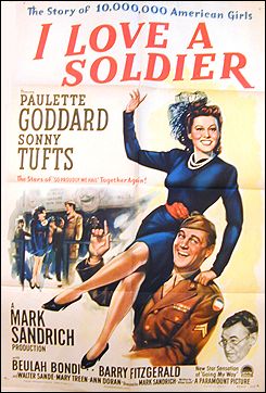 I Love A Soldier 1944 Paulette Goodard Sonny Tufts - Click Image to Close