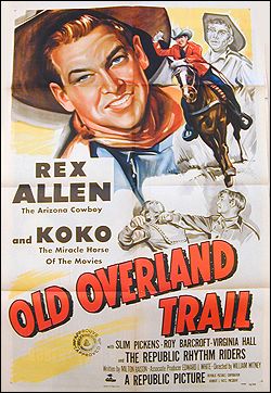 Old Overland Trail Rex Allen Slim Pickens Virginia Hall - Click Image to Close