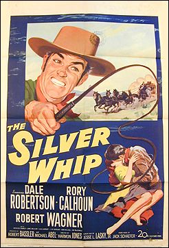 Silver Whip Dale Robertson Rory Calhoun Robert Wagner 1953 - Click Image to Close