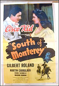 South of Monterey Cisco Kid 1946 - Click Image to Close