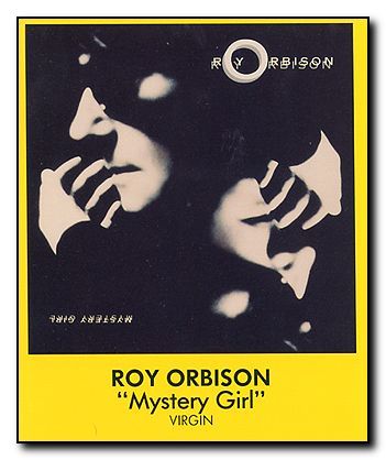 Roy Orbison Mystery Girl - Click Image to Close
